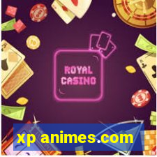 xp animes.com